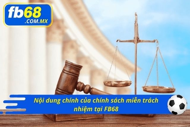 Nội dung cần nắm trong chính sách của FB68