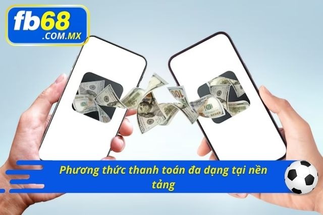 Hình thức rút tiền thưởng phong phú của nhà cái