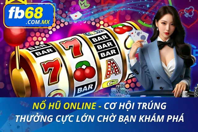 Nổ Hũ Online